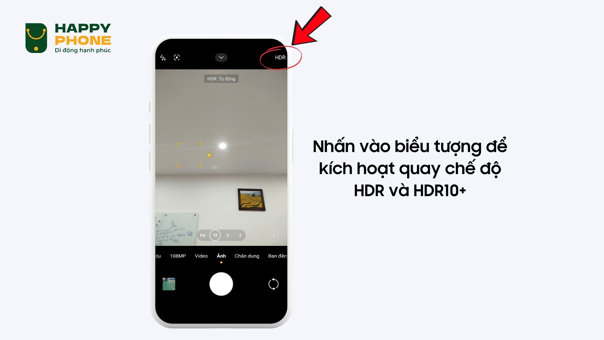 Nhấn vào biểu tượng HDR để kích hoạt