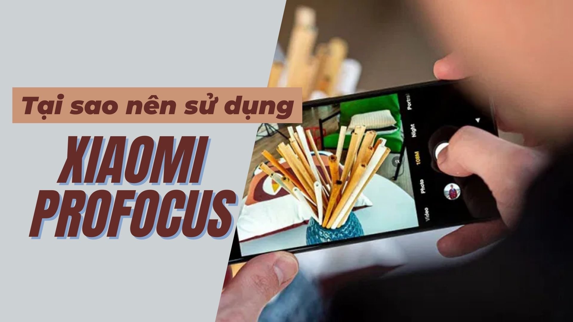 Tại sao nên sử dụng Xiaomi ProFocus