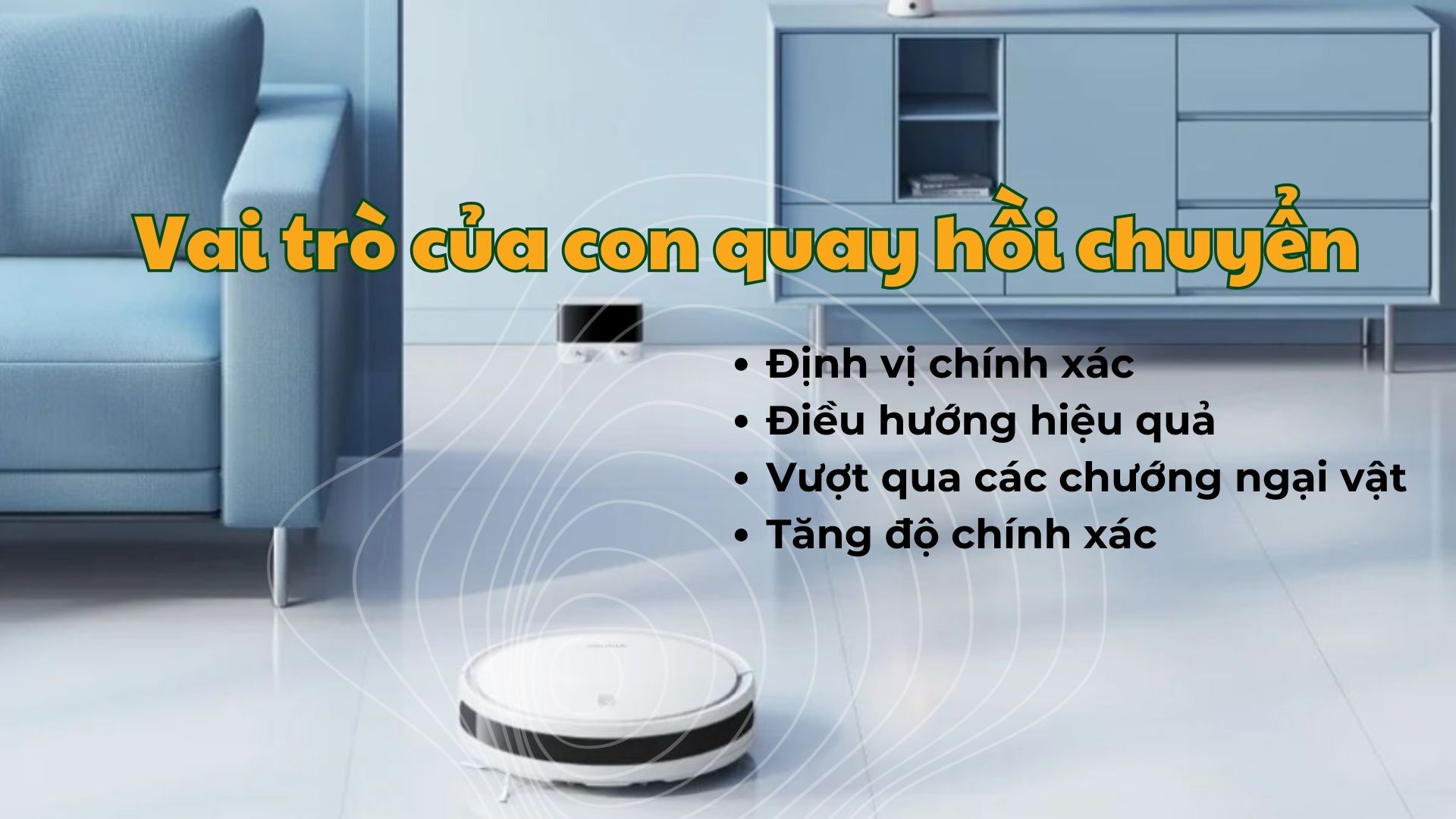 Vai trò của con quay hồi chuyển trong robot hút bụi