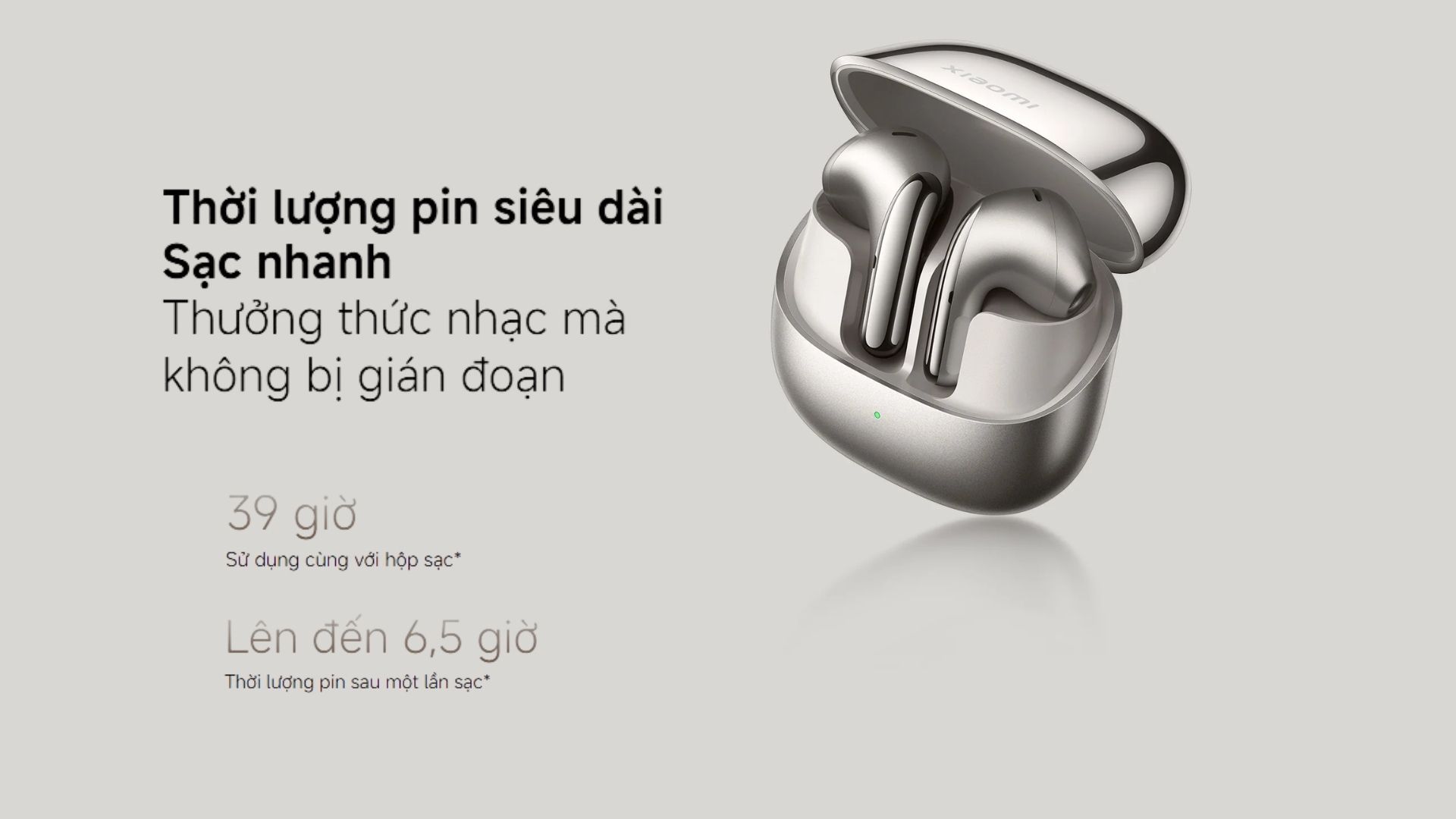 Xiaomi Buds 5 sử dụng lên đến 39 giờ khi sử dụng cùng hộp sạc