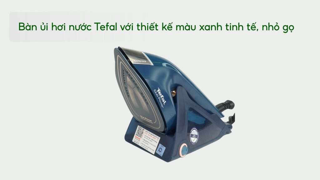 Bàn Ủi 2 Trong 1, Kết Hợp Ủi Hơi Và Cầm Tay Tefal Duo Power JF4032E0 Bàn ủi hơi nước Tefal với thiết kế màu xanh tinh tế, nhỏ gọ