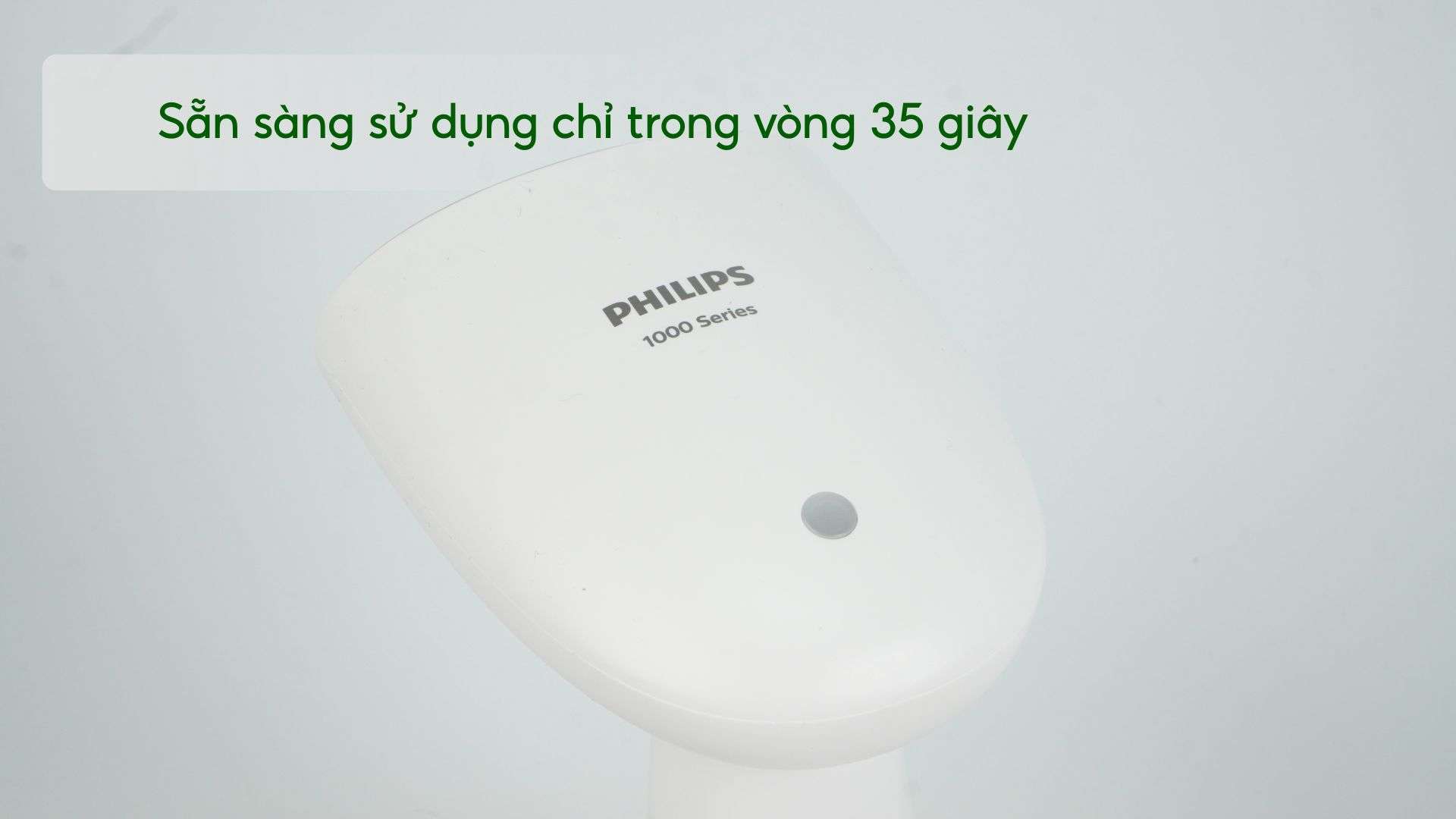 Bàn ủi hơi nước cầm tay Philips STH1000_10_Trắng và xanh dương Sẵn sàng sử dụng chỉ trong vòng 35 giây