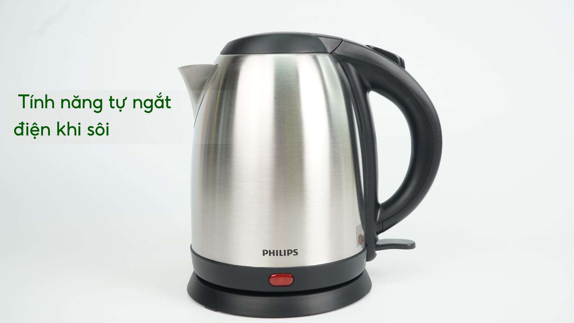 Bình đun PHILIPS HD9306_03_Bạc và Đen Tính năng tự ngắt điện khi sôi