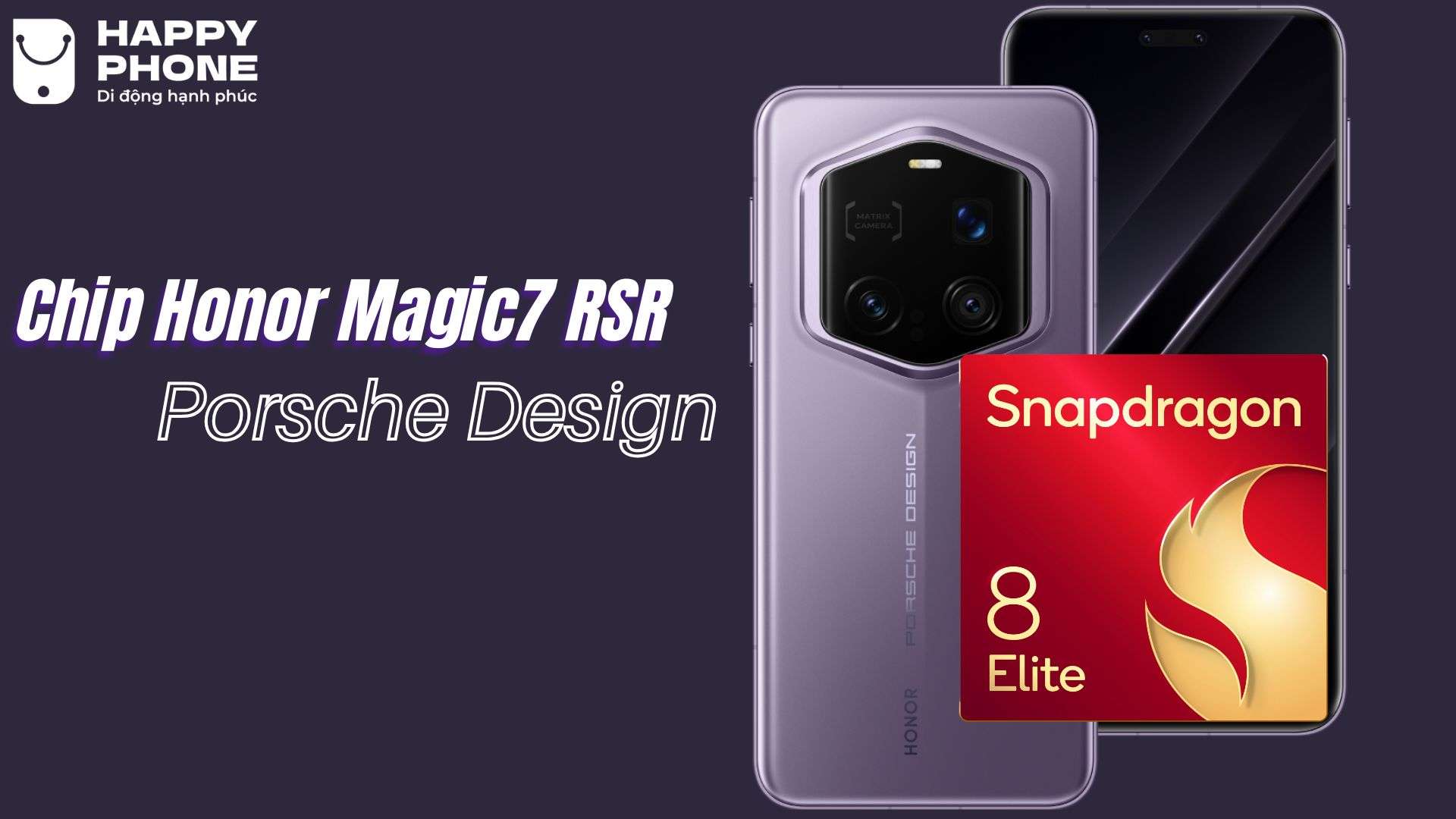 Chip Snapdragon 8 Elite Honor Magic7 RSR Porsche Design