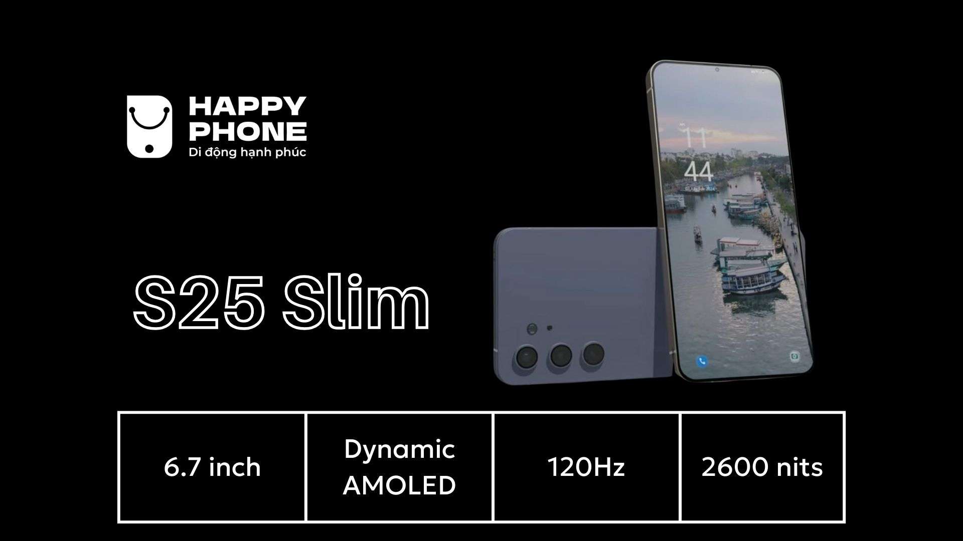 Màn hình của Samsung Galaxy S25 Slim