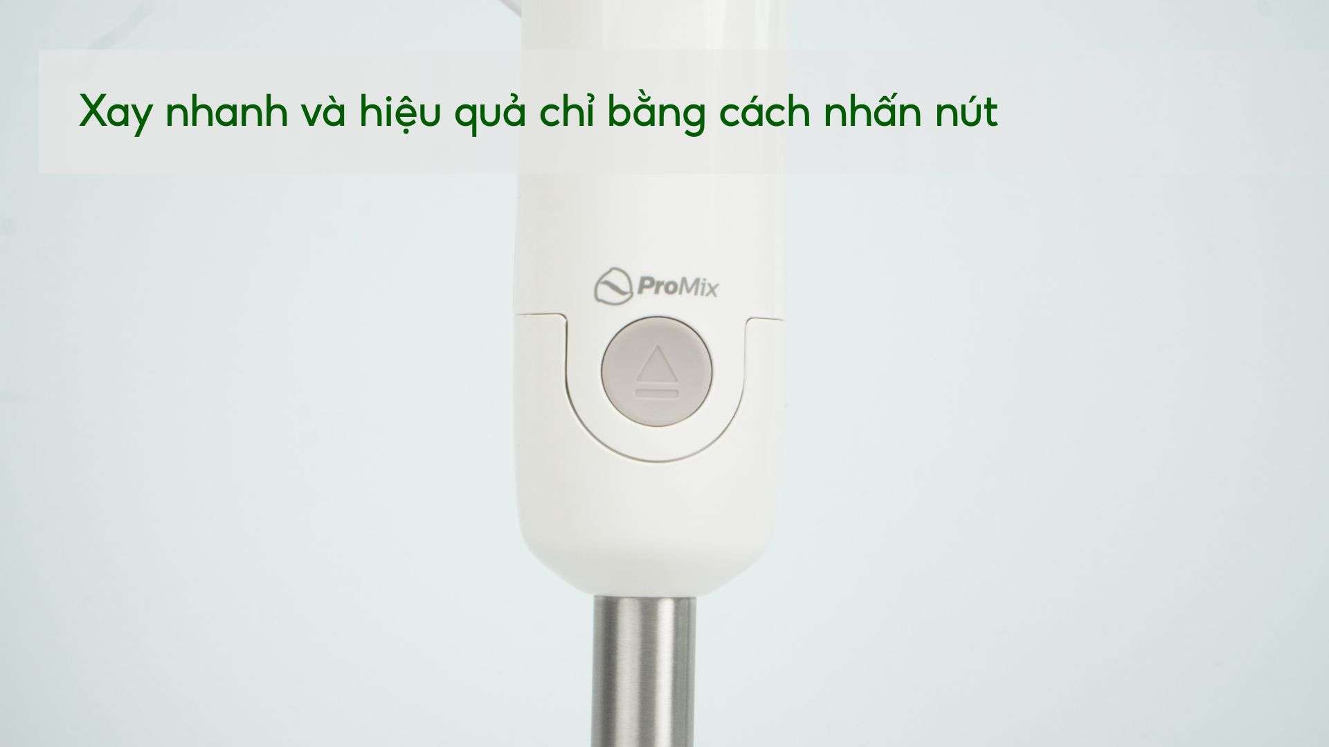 Máy xay sinh tố cầm tay PHILIPS HR2534_00_Trắng Xay nhanh và hiệu quả chỉ bằng cách nhấn nút