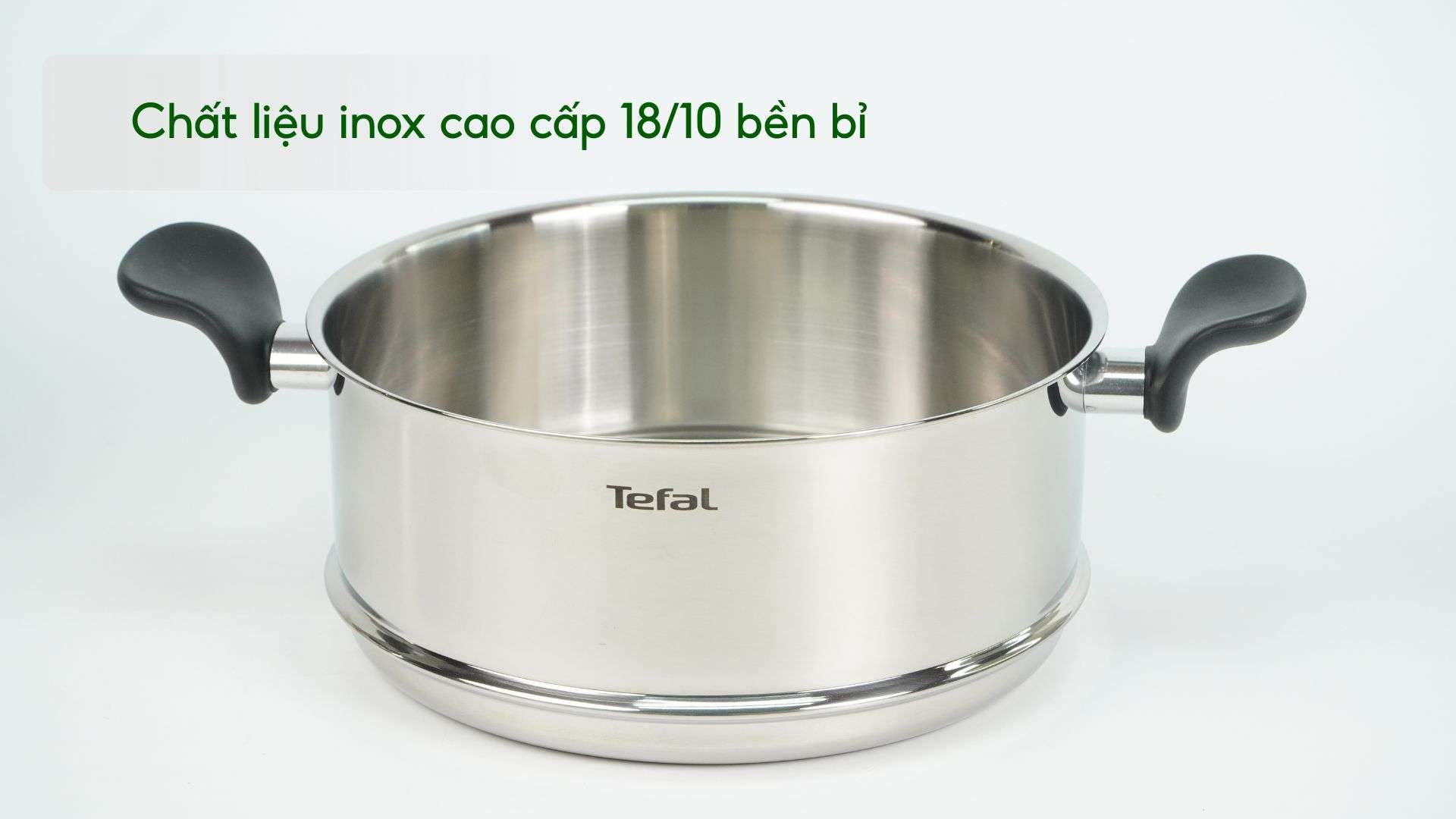 Nồi hấp Inox cao cấp 18_10 Tefal Couscous Primary E3089504, 24cm Chất liệu inox cao cấp 18_10 bền bỉ