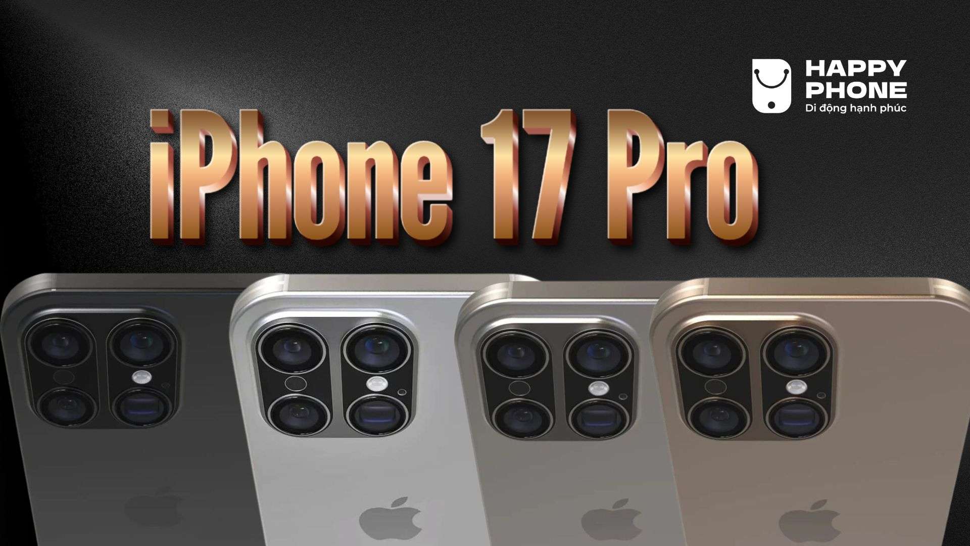 Thiết kế của iPhone 17 Pro và Pro Max