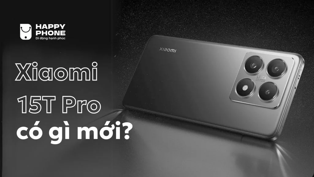 Xiaomi 15T Pro có gì mới