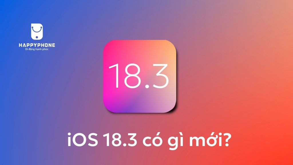 iOS 18.3 có gì mới