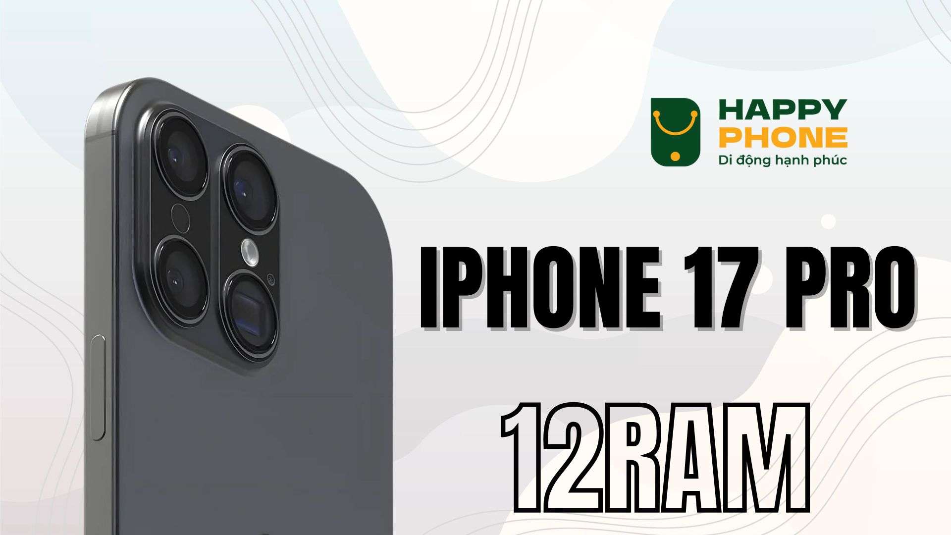 iPhone 17 Pro và Pro Max có dung lượng RAM bao nhiêu