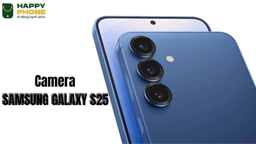 Camera AI Galaxy S25 siêu nét, zoom quang học xuất sắc