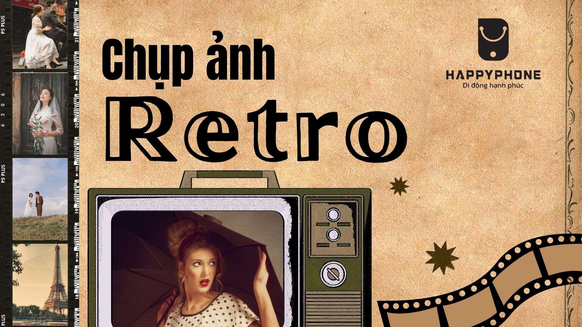 Chụp ảnh Retro là gì_ Top 6 app chụp ảnh Retro