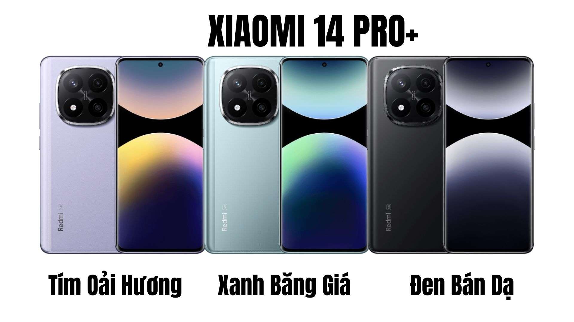 Xiaomi Redmi Note 14 Pro Plus có ba phiên bản màu sắc