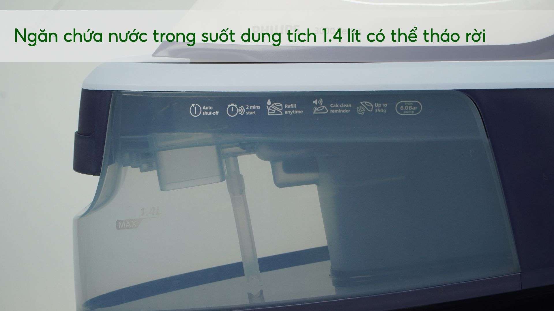 Bàn ủi hơi nước Philips PSG3000_20 Trắng và xanh dư Ngăn chứa nước trong suốt dung tích 1.4 lít có thể tháo rời