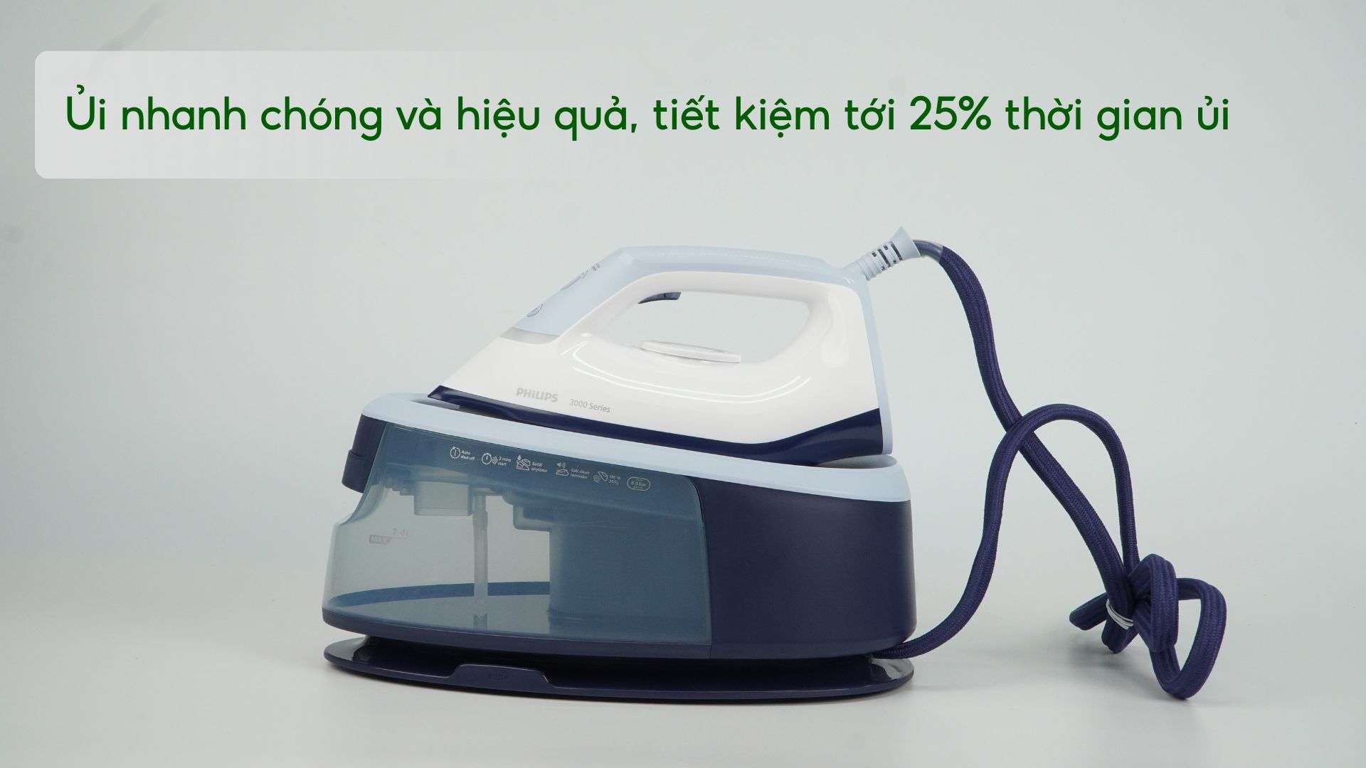 Bàn ủi hơi nước Philips PSG3000_20 Trắng và xanh dư Ủi nhanh chóng và hiệu quả, tiết kiệm tới 25% thời gian ủi