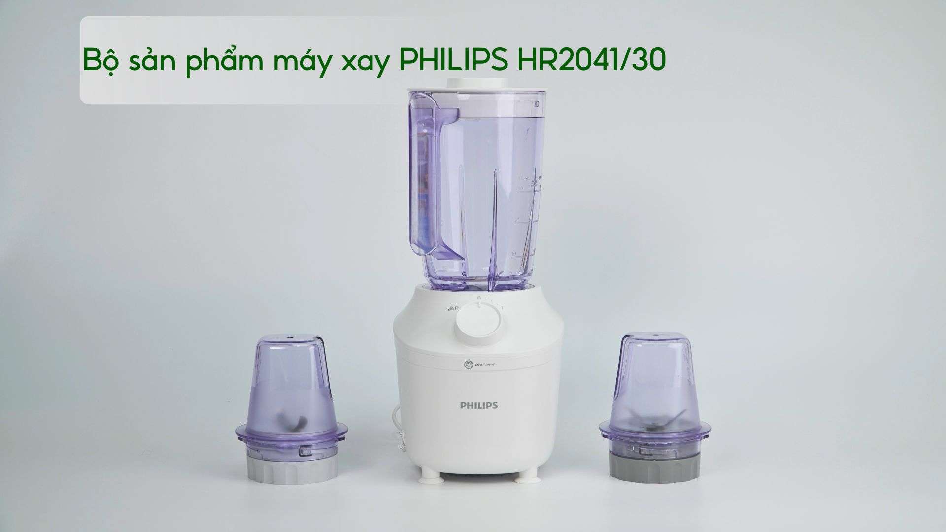 Bộ sản phẩm Máy xay sinh tố PHILIPS HR2041_30 Trắng