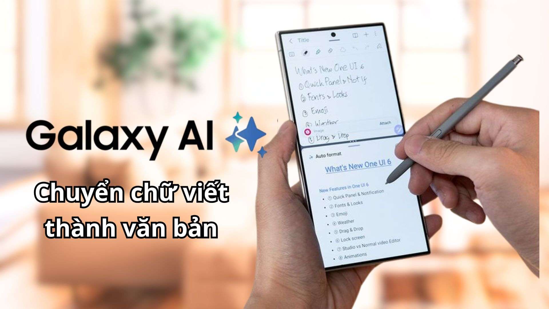 Galaxy AI trên s25 Series chuyển chữ viết thành văn bản