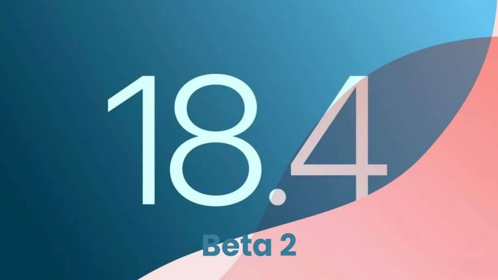 iOS 18.4 Beta 2 vừa phát hành có gì mới