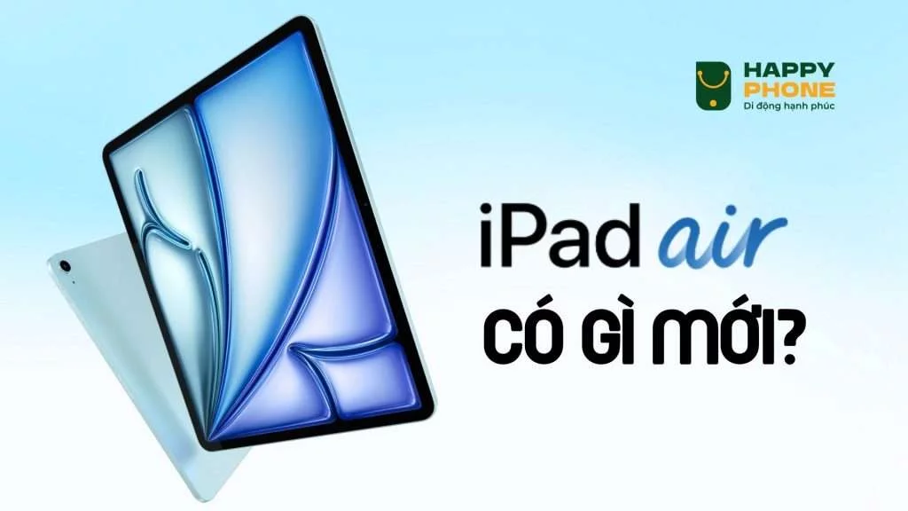 iPad Air M3 chính thức ra mắt