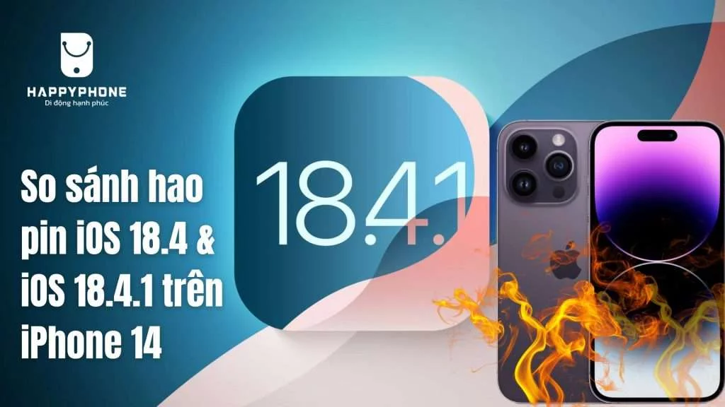 So sánh hao pin iOS 18.4 và iOS 18.4.1 trên iPhone 14