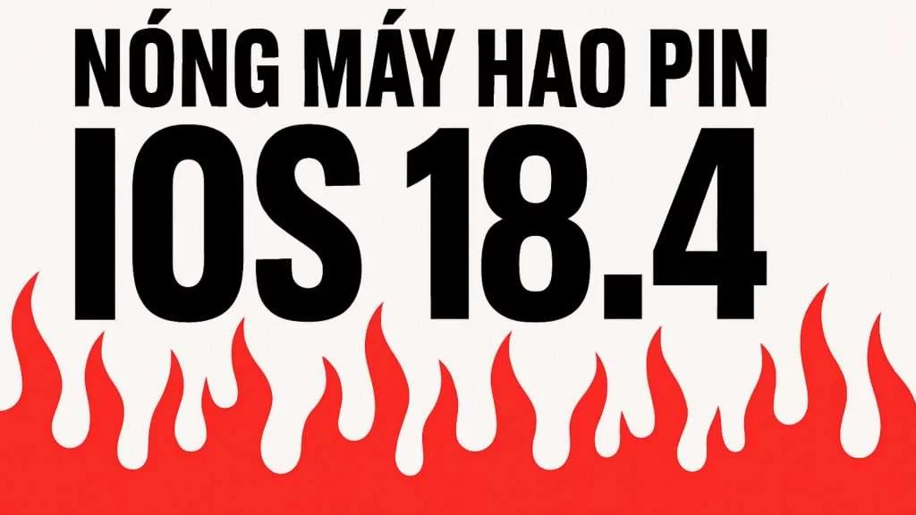 iOS 18.4 có hao pin nóng máy trên iPhone 14, 15, 16
