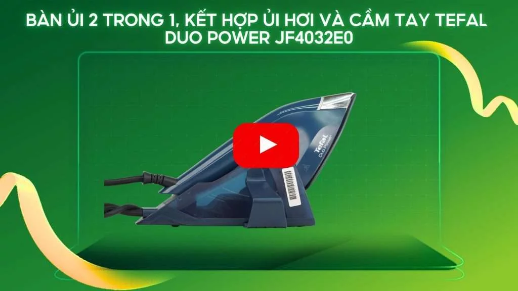 Bàn Ủi 2 Trong 1, Kết Hợp Ủi Hơi Và Cầm Tay Tefal Duo Power JF4032E0