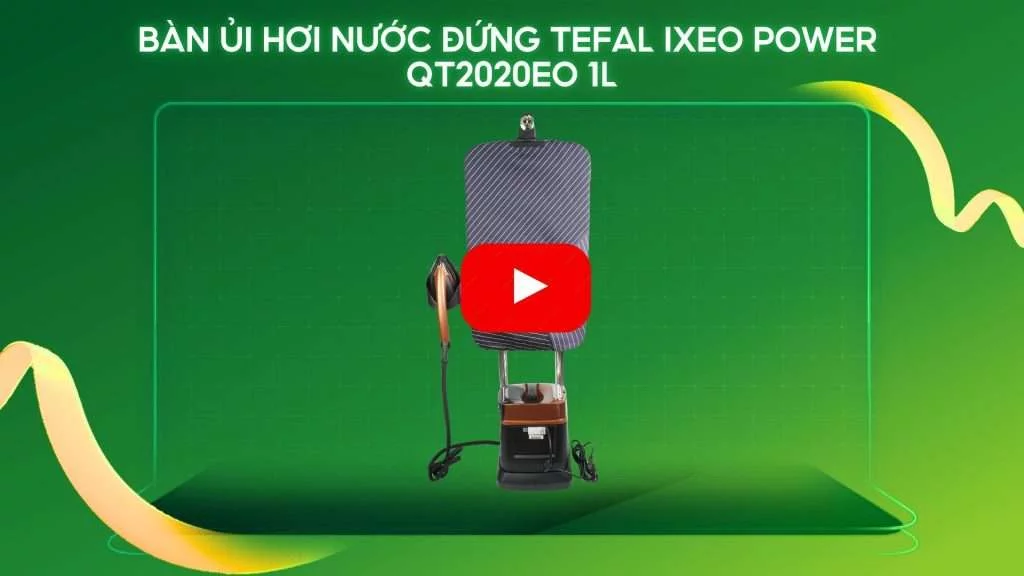 Bàn Ủi Hơi Nước Đứng Tefal Ixeo Power QT2020EO 1L