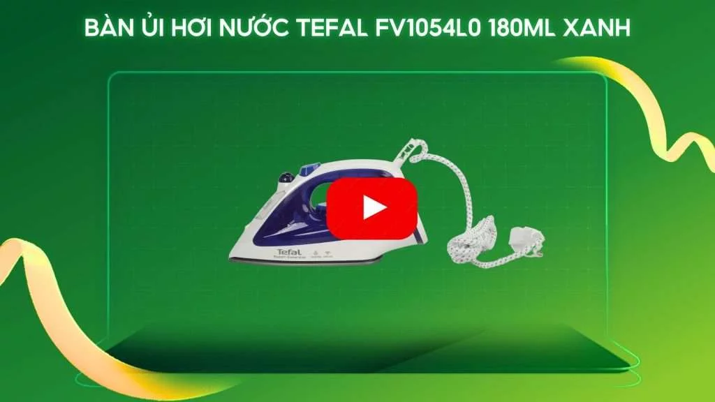 Bàn Ủi Hơi Nước Tefal FV1054L0 180Ml Xanh