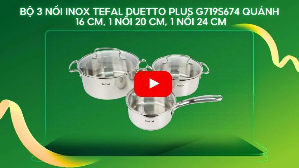 Bộ 3 nồi inox Tefal Duetto Plus G719S674 quánh 16 cm, 1 nồi 20 cm, 1 nồi 24 cm