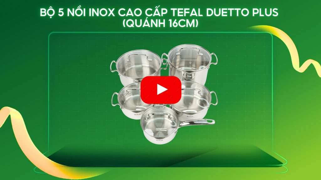Bộ 5 Nồi Inox Cao Cấp Tefal Duetto Plus (Quánh 16Cm)