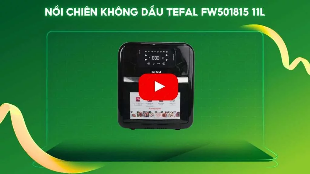 Nồi Chiên Không Dầu Tefal FW501815 11L Đen
