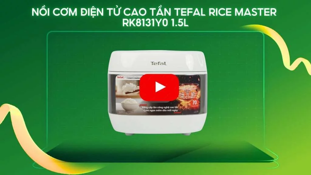 Nồi Cơm Điện Tử Cao Tần Tefal Rice Master RK8131Y0 1.5L