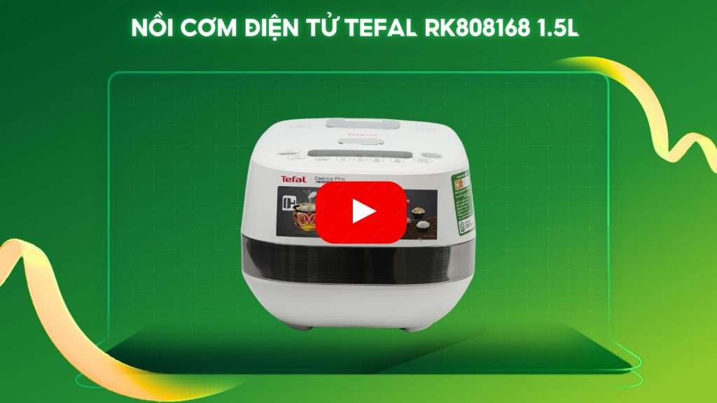 Nồi Cơm Điện Tử Tefal RK808168 1.5L Trắng