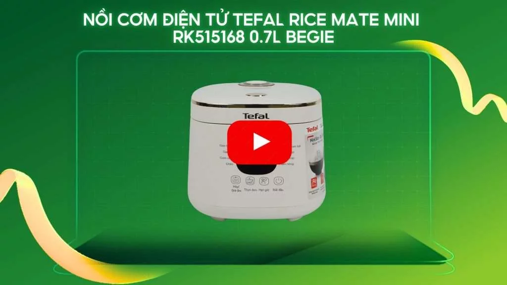 Nồi Cơm Điện Tử Tefal Rice Mate Mini RK515168 0.7L Begie