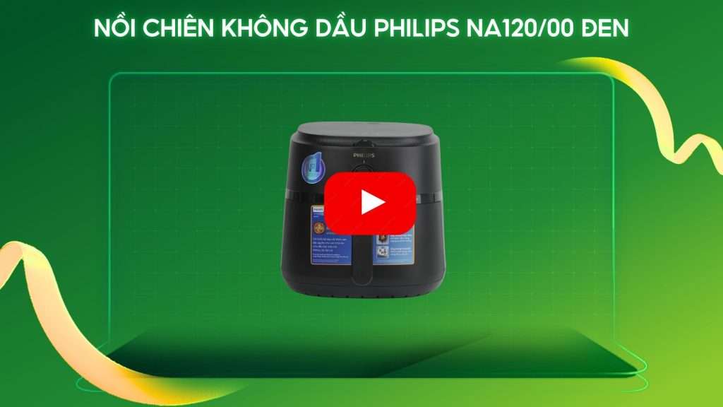 Nồi chiên không dầu PHILIPS NA120_00 Đen