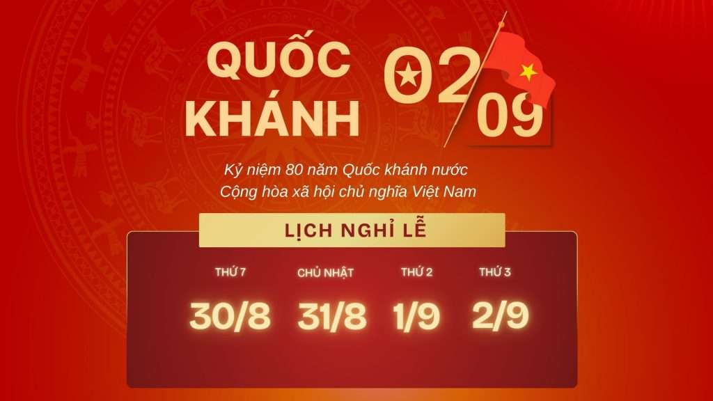 Lễ Quốc Khánh 292025 được nghỉ mấy ngày