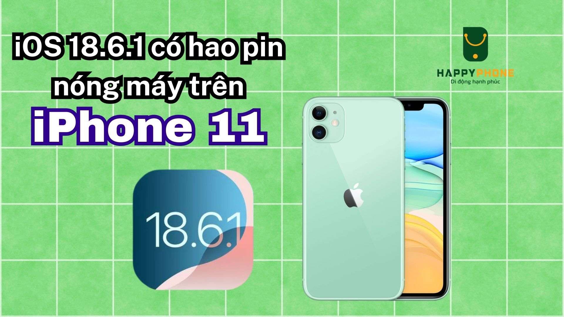 iOS 18.6.1 có hao pin nóng máy trên iPhone 11 không