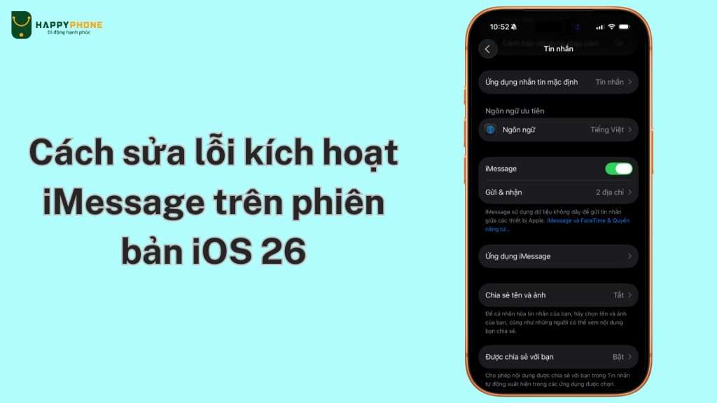 Cách sửa lỗi kích hoạt iMessage trên phiên bản iOS 26