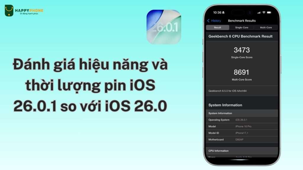 Đánh giá hiệu năng và thời lượng pin iOS 26.0.1 so với iOS 26.0