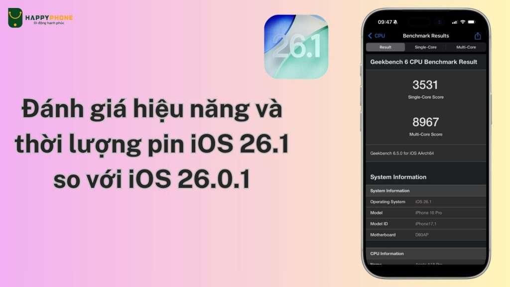 Đánh giá hiệu năng và thời lượng pin iOS 26.1 so với iOS 26.0.1